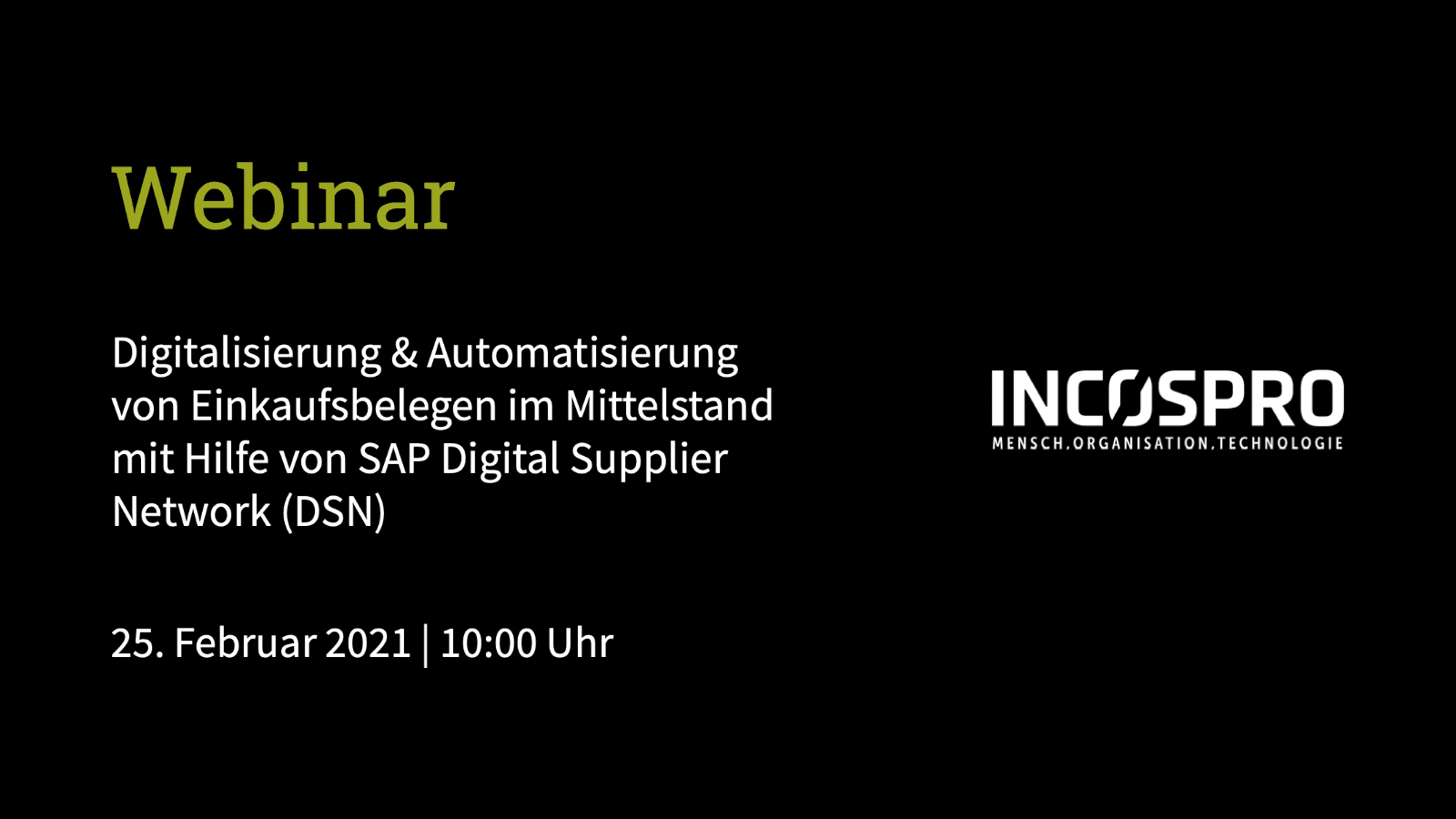 Webinar: Digitalisierung & Automatisierung von Einkaufsbelegen im Mittelstand mit Hilfe von SAP DSN